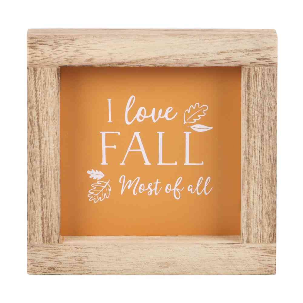Something Different - Orange I Love Fall Most of All Wooden Frame Signe décoratif - Multicolore
